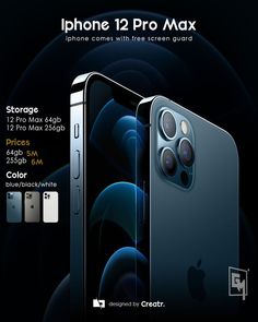 an advertisement for the iphone 12 pro max, which is available in multiple colors and sizes