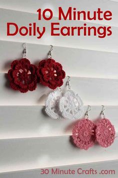 crochet earrings with the words 10 minute doily earrings written in red and white