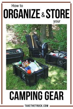 an advertisement with the words how to organize and store your camping gear