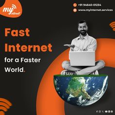 a man sitting on top of a laptop in front of an orange circle with the words fast internet for a faster world