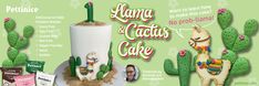 an advertisement for a cake with llamas and cacti on it's side