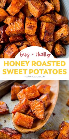 honey roasted sweet potatoes on a wooden spoon with text overlay that reads, honey roasted sweet potatoes