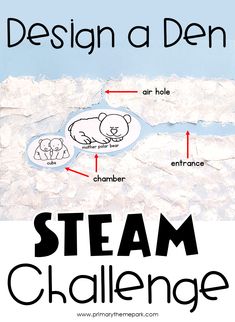 the diagram shows how to design a den for steam challenge with animals and their names