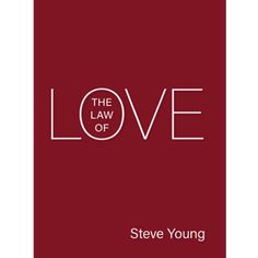 the law of love by steve young