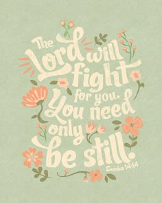 Cute Bible Verses, Floral Typography, Cute Bibles, Bible Quotes Wallpaper, Ayat Alkitab, Bible Motivation, Inspirational Bible Quotes, Bible Verses Quotes Inspirational, Bible Quotes Prayer