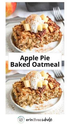 two pictures of apple pie baked oatmeal