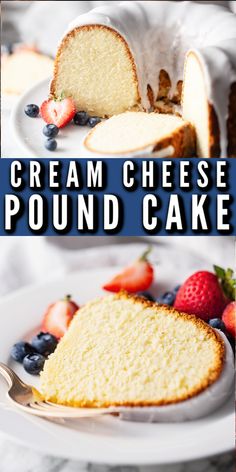 two pictures of cream cheese pound cake with strawberries and blueberries on the side