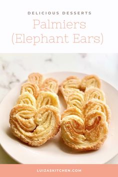 some kind of pastry on a plate with the words delicious desserts pamiers elephant ears