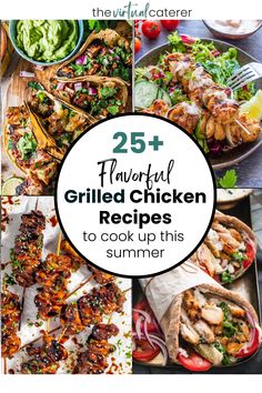 grilled chicken recipes to cook up this summer