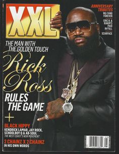 the cover of xxl magazine featuring rick ross