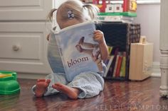 Always a good idea to start reading early! Kelle Hampton, Bloom Book, Baby Reading, Storybook Cottage, Start Reading, The Small Things, Children's Literature, Life Blogs