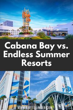 the cabana bay and endless summer resort