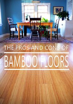 the pros and cons of bamboo floors in an open living room or dining room