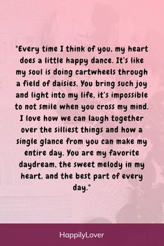 a pink background with the words happily time i think of you, my heart does a little happy dance it's like my soul is doing