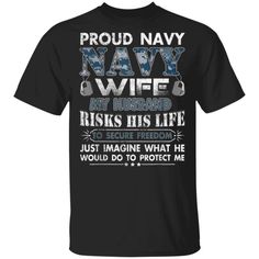 Navy Sister, Wife Tshirts, Navy Wife, Sister Tshirts, Tshirt For Men, Military Wife, Military Gifts, Us Military, Personalized Shirts