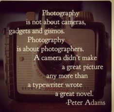 an old camera sitting on top of a table next to a quote from peter adams