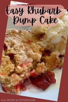 easy rhubarb pump cake with ice cream and strawberries