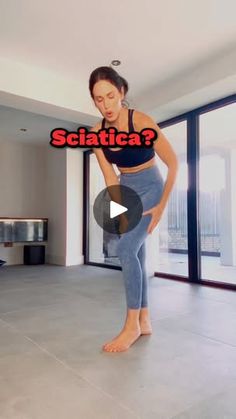 a woman standing on one leg with her hands behind her head and the words sciatica in front of her