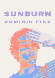 an image of a man covering his face with his hands and the words sunburn