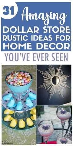 some pictures with words that say amazing dollar store rustic ideas for home decor you've ever seen