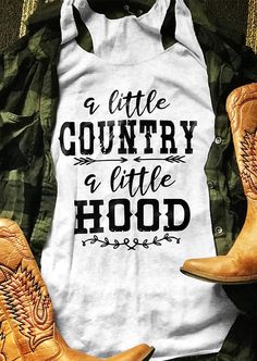 A Little Country A Little Hood Tank - Fairyseason Tank Top Ideas, Top Ideas, Vinyl Shirts, Sleeveless Tee, Casual Vest, Diy Shirt, Country Outfits, White Tank Top, White Tank