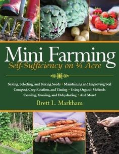 the book cover for mini farming, with pictures of vegetables and plants in front of it