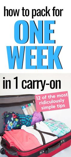 an open suitcase sitting on top of a white floor with the words how to pack for one week in 1 carry - on