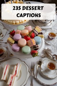 a table with desserts and tea cups on it