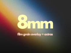 the 8mm film logo is shown in white on a blurry background with red, yellow and blue colors