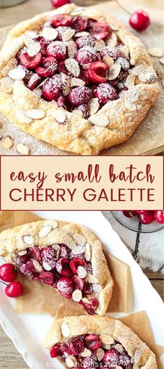 an image of a pie with cherries on it and the words easy small batch cherry gale