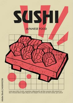 an advertisement for sushi japanese food, with red and black designs on it's side