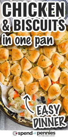 chicken and biscuits in one pan with easy dinner on the side text overlay