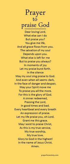 a poem written in black and yellow with the words prayer to praise god on it