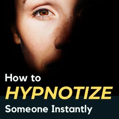 How to Hypnotize Someone in 5 Seconds - Exemplore Hypnotherapy Scripts, Covert Hypnosis, Human Behavior Psychology, Learn Hypnosis, Mind Reading Tricks, Psychic Development Learning, Subconscious Mind Power, Read People, Happy Marriage Tips