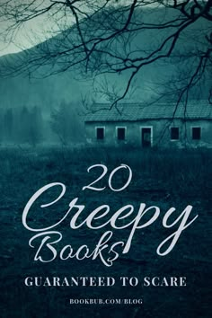 the book cover for 20 creepy books, with an image of a house in the background