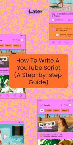 an orange and pink background with the words how to write a youtube - by - step guide