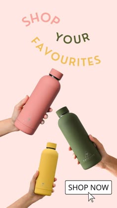 three people holding different colored water bottles in front of a pink background with the words shop your favorites