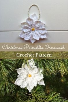 crochet christmas ornament hanging from a pine tree with text overlay that reads, christmas poinsita ornament crochet pattern