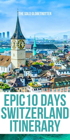 the cover of epic 10 days in switzerland and it's history, with an image of