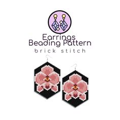 two pink flowers are shown on black and white hexagonals with the words earrings beading pattern brick stitch