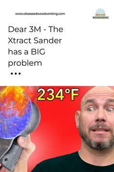 a man holding a blow dryer in front of his face with the caption dear 3m - the xtract sander has a big problem