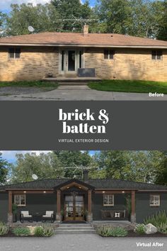 the before and after photos of a brick and batten ranch style home in virtual exterior design