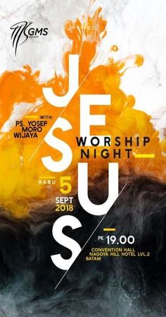 the poster for jesus worship night is shown in yellow and black ink on a white background