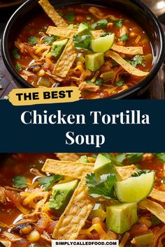 the best chicken tortilla soup in a black bowl