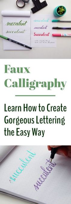 a person writing on paper with the title faux calligraphy learn how to create gorgeous lettering the easy way