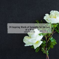 words of sympathy loss of wife Loss Of A Wife, You're In My Thoughts, Card Messages, Deepest Sympathy, Sorry For Your Loss