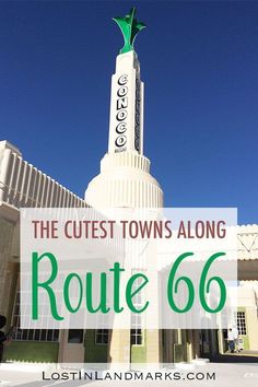 the cutest towns along route 66 in las vegas, california with text overlay