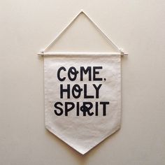 COME, HOLY SPIRIT CANVAS BANNER – Rose Harrington Holy Spirit Art, Come Holy Spirit, Holy Spirit Come, Sound Room, Catholic Decor, Kawaii Crafts, Catholic Family, Felt Banner