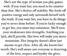 a poem written in black and white with the words, she's not the type of woman you play games with