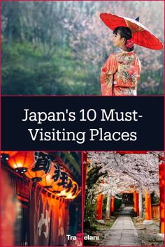 japan's 10 must - visiting places